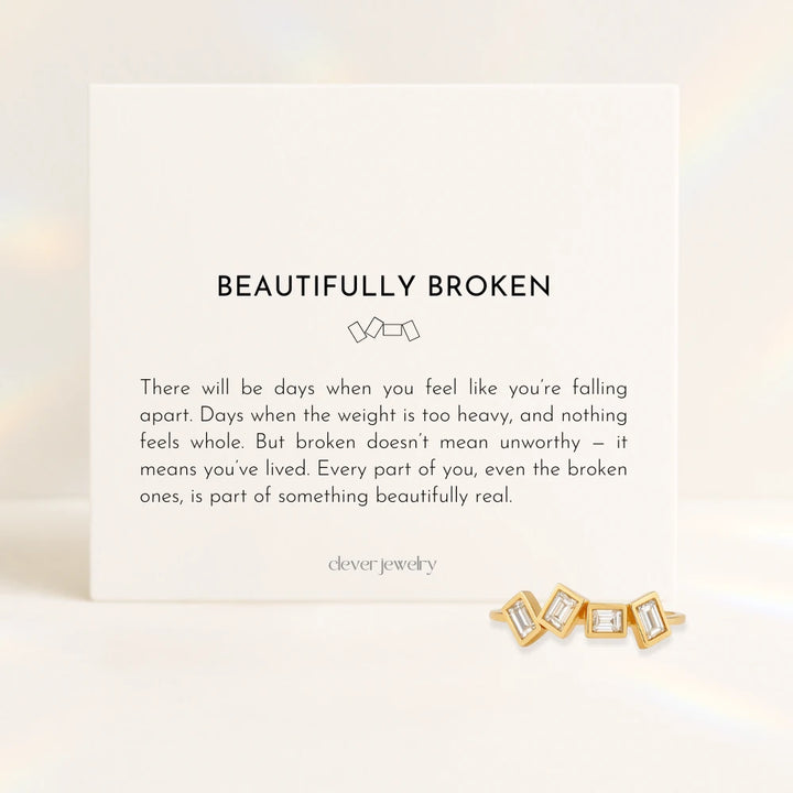 Beautifully Broken Ring