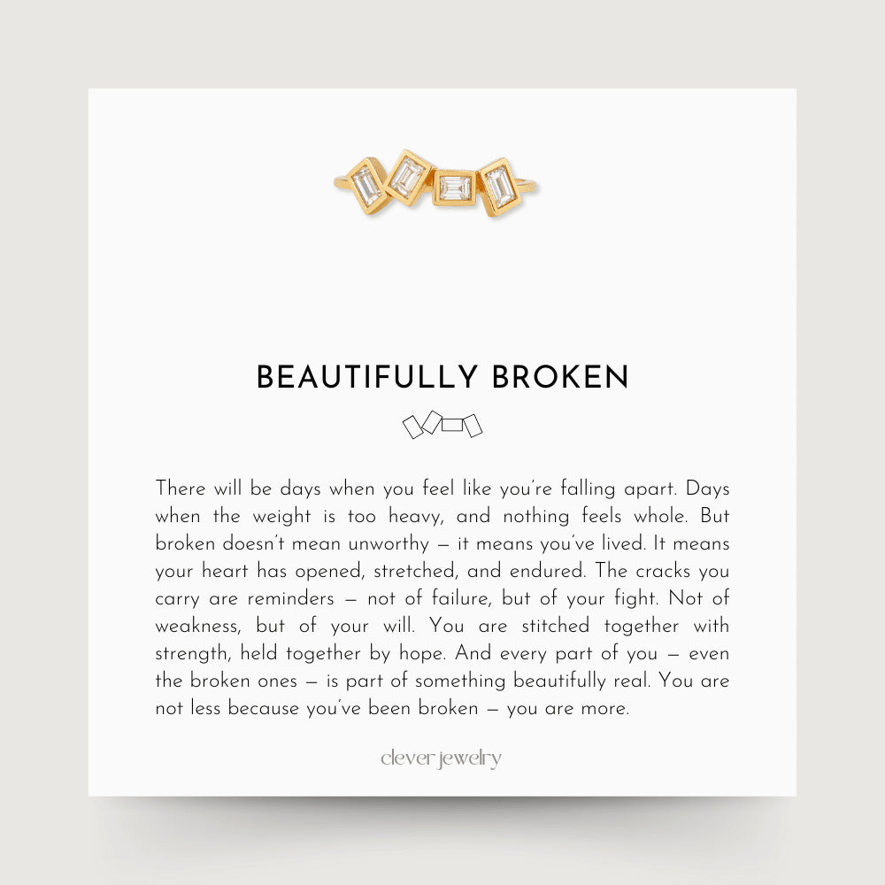 Beautifully Broken Ring