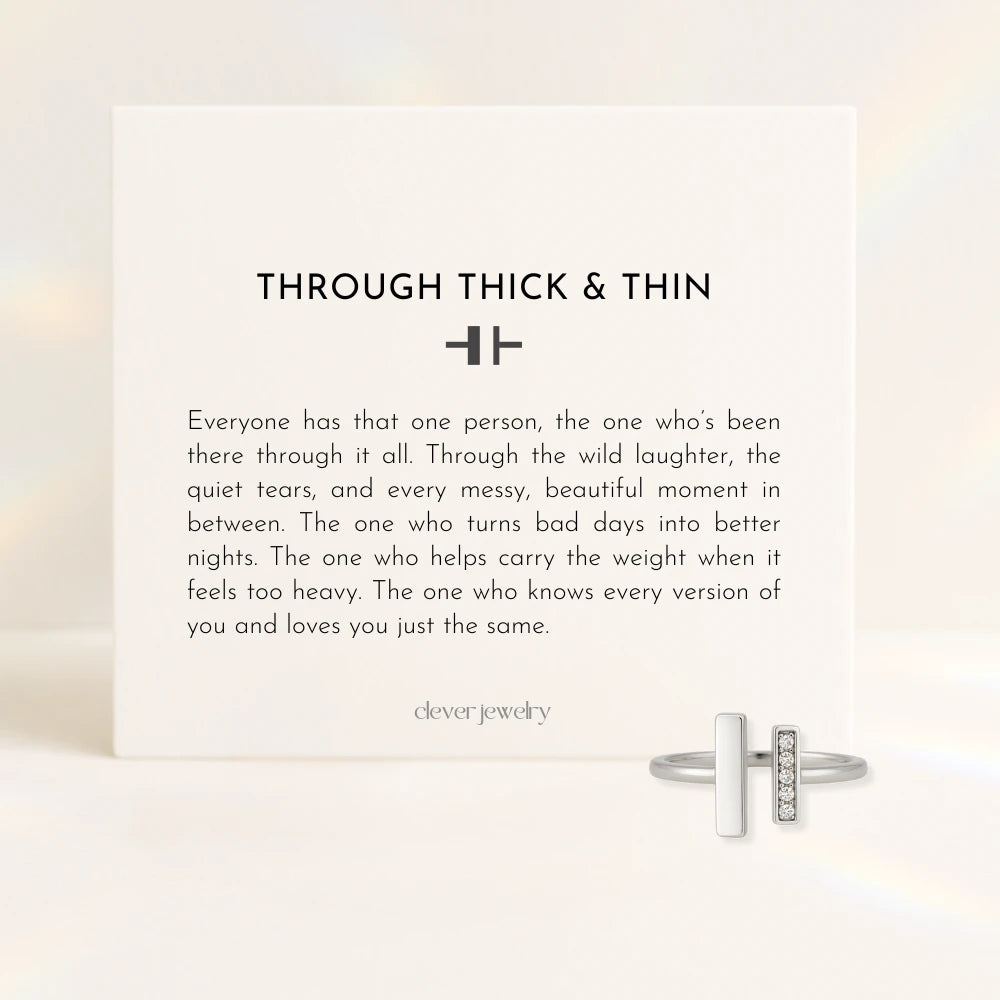 Through Thick & Thin Ring