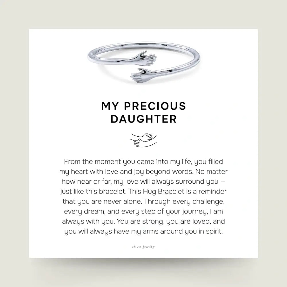 My Precious Daughter - Hug Bracelet