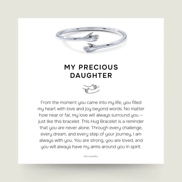 My Precious Daughter - Hug Bracelet