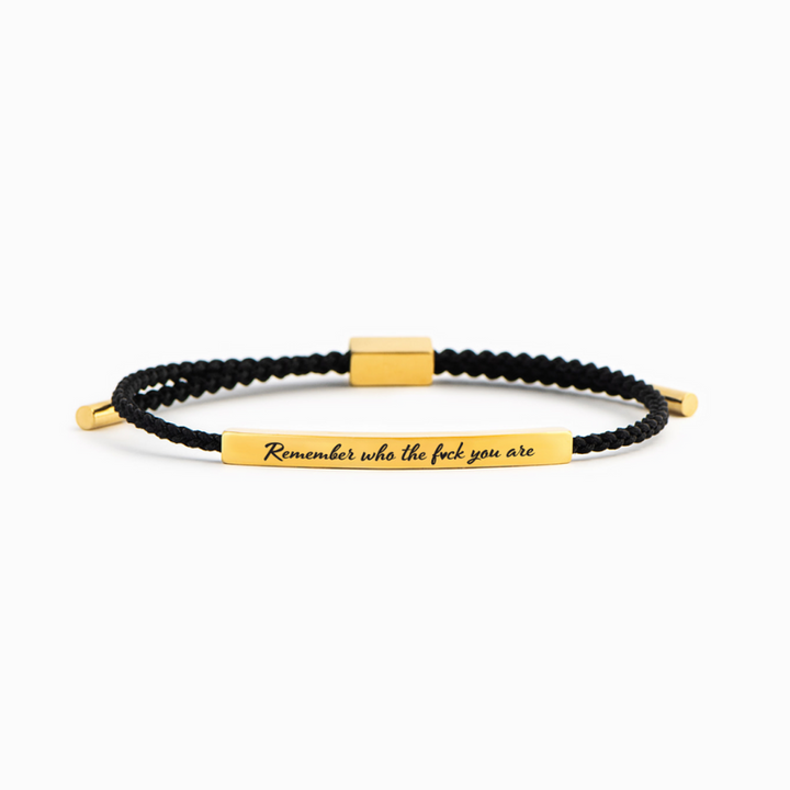 Remember Who The F♥ck You Are - Motivational Bracelet