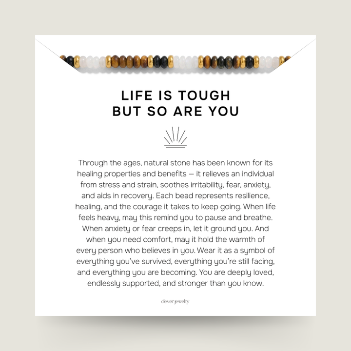 Life Is Tough But So Are You - Bead Bracelet