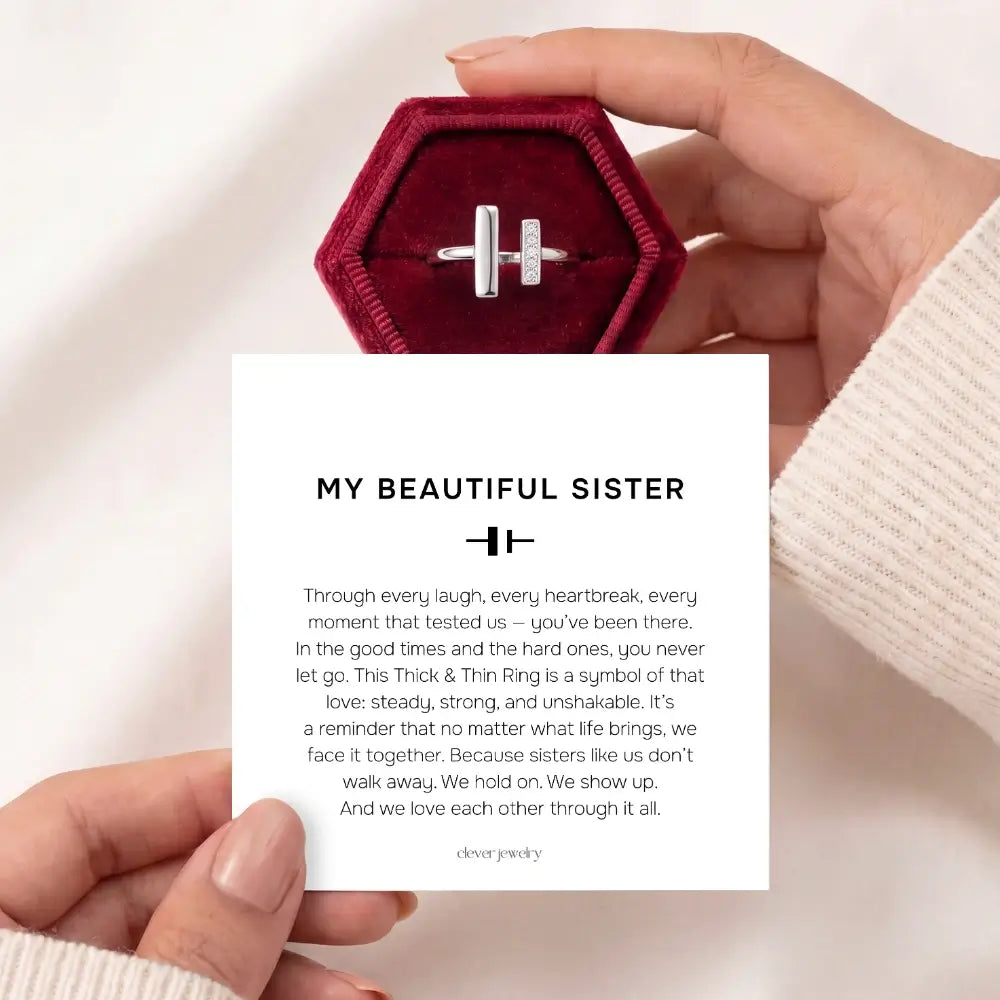 To My Sister - Thick & Thin Ring