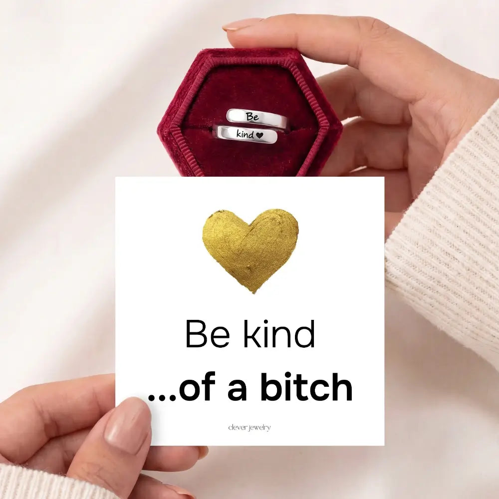Be Kind Of A B♡tch Ring