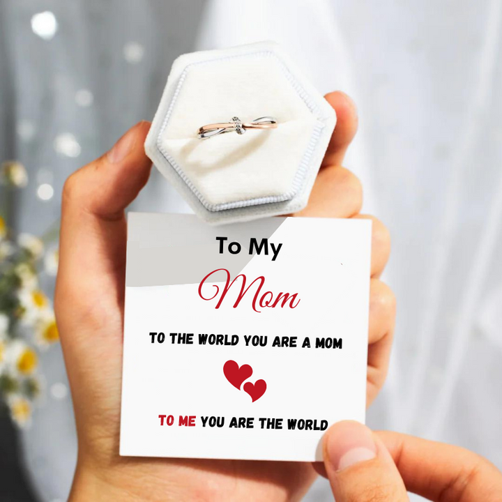 To My Mom - My World Ring