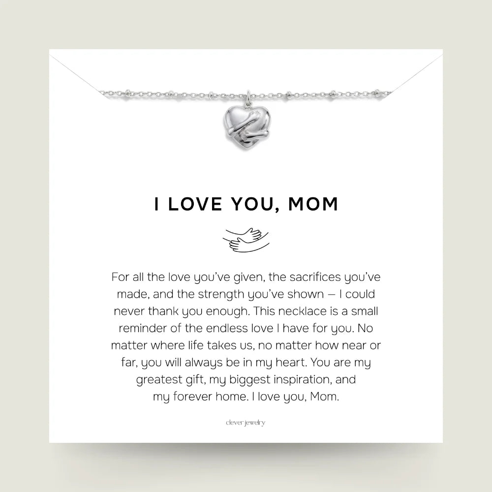 I Love You, Mom - Silver Hug Necklace