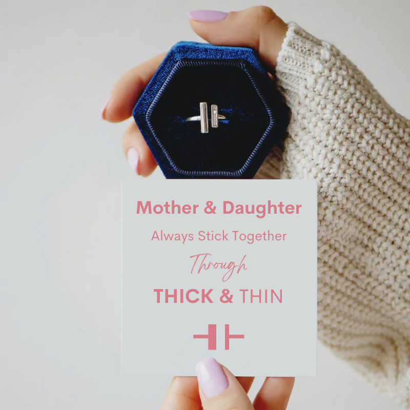 Mother & Daughter - Through Thick & Thin Ring