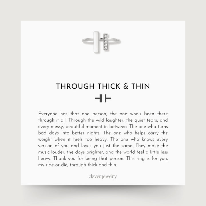 Through Thick & Thin Ring