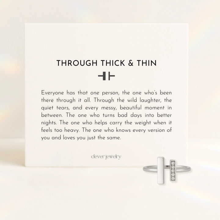 Through Thick & Thin Ring